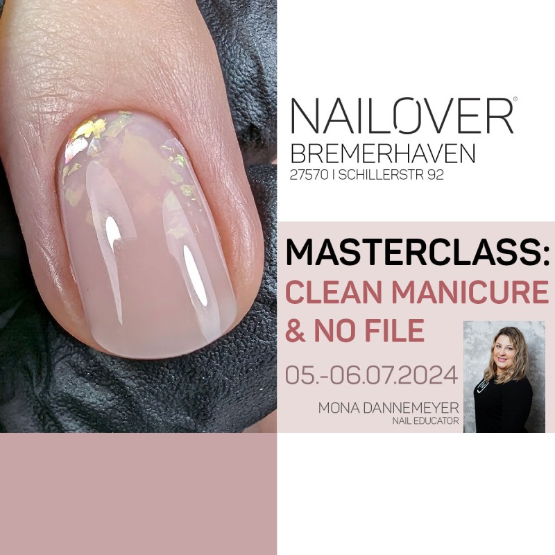 Masterclass: Clean Manicure & No File 05.-06.07.2024 mit Mona Dannemeyer Bremen